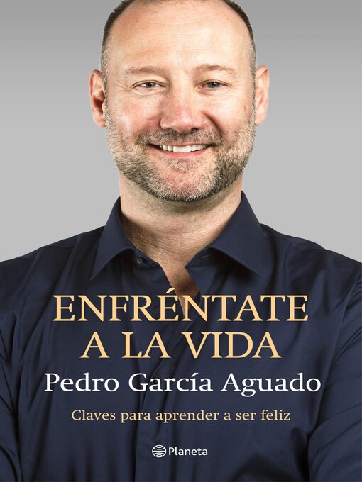 Title details for Enfréntate a la vida by Pedro García Aguado - Available
